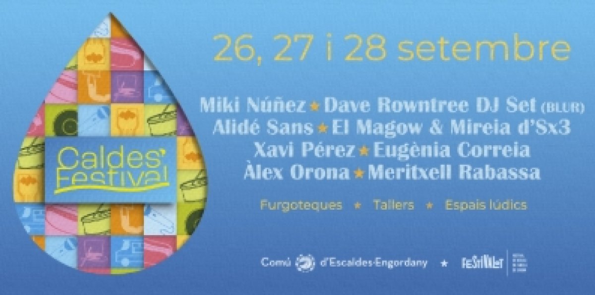 La part històrica esdevindrà l’escenari de la segona edició del Caldes Festival del 26 al 28 de setembre- Andorra