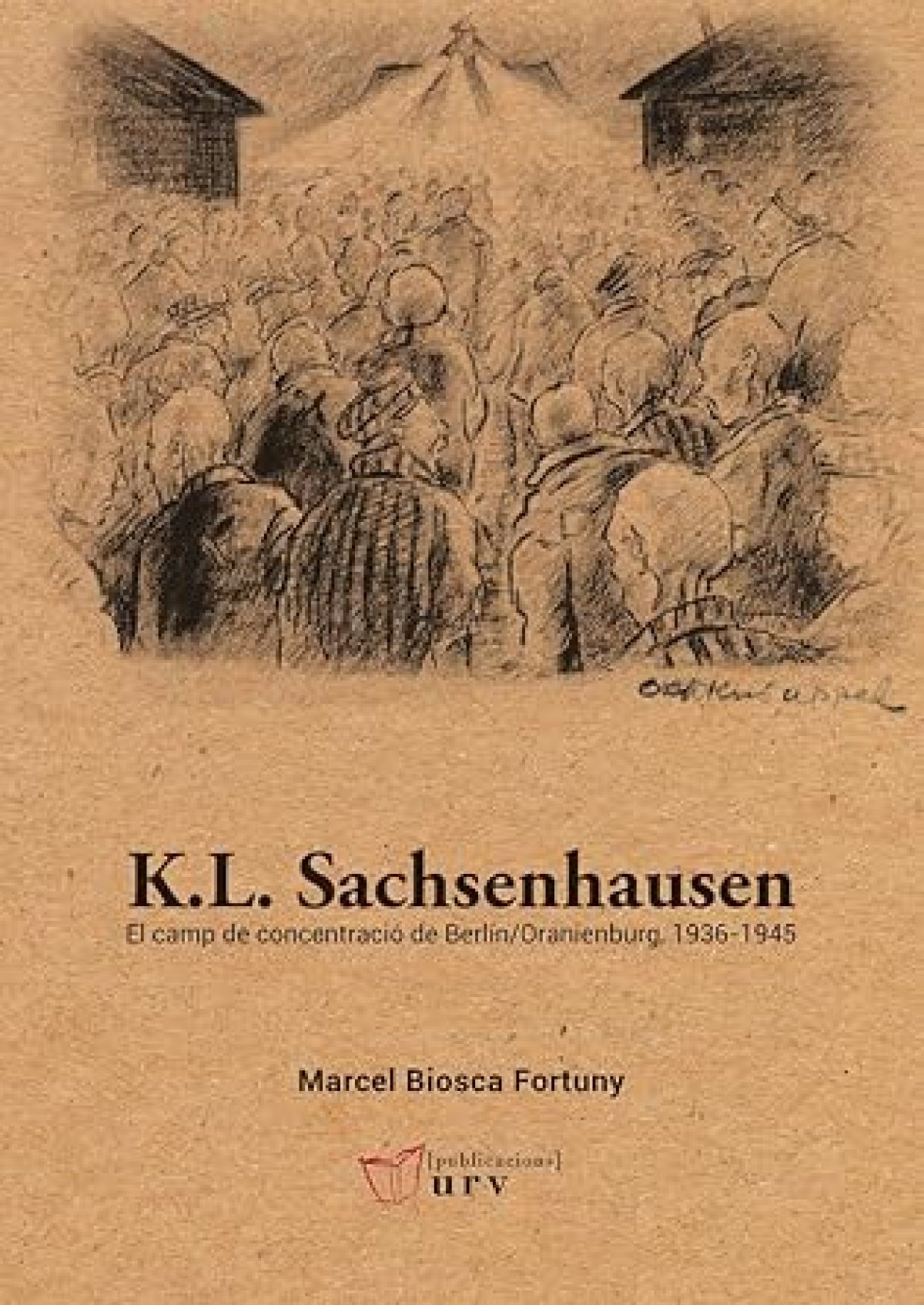 Presentació del llibre “K.L Sachsenhausen El camp de concentració de Berlín / Oranienburg, 1936-1945” a Altafulla