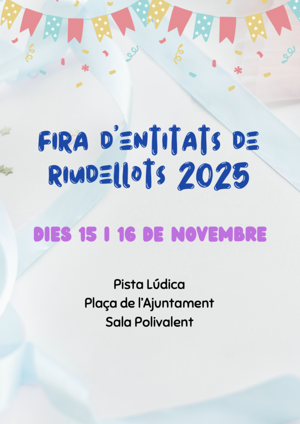 Tot a punt per a la Fira d'Entitats de Riudellots de la Selva