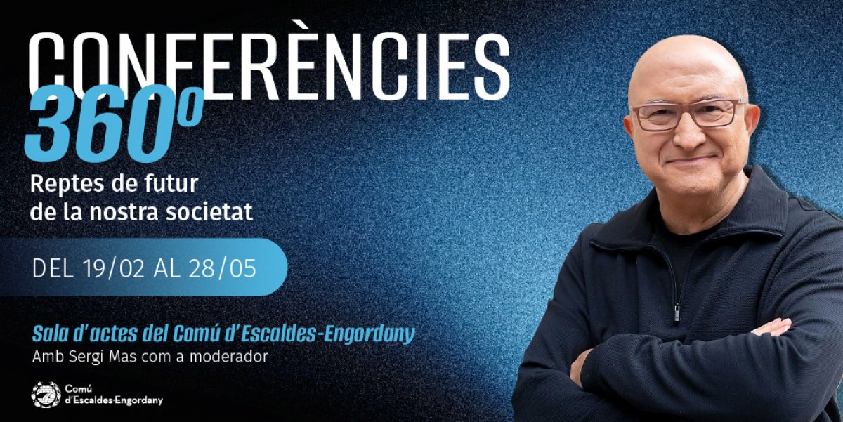 Escaldes-Engordany impulsa un cicle de conferències per reflexionar sobre els reptes de futur