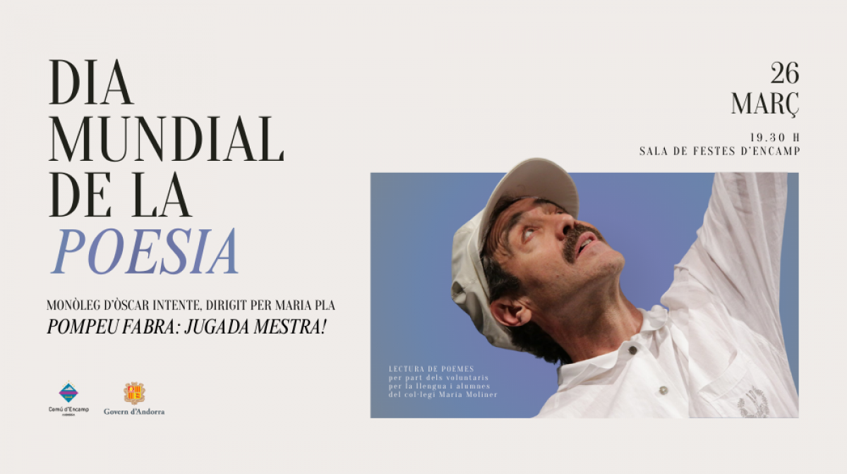Encamp acull la celebració del Dia mundial de la poesia amb l’espectacle ‘Pompeu Fabra: jugada mestra’, d’Òscar Intente